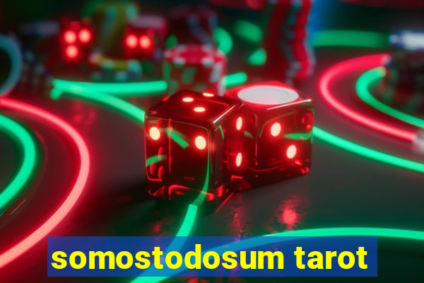 somostodosum tarot